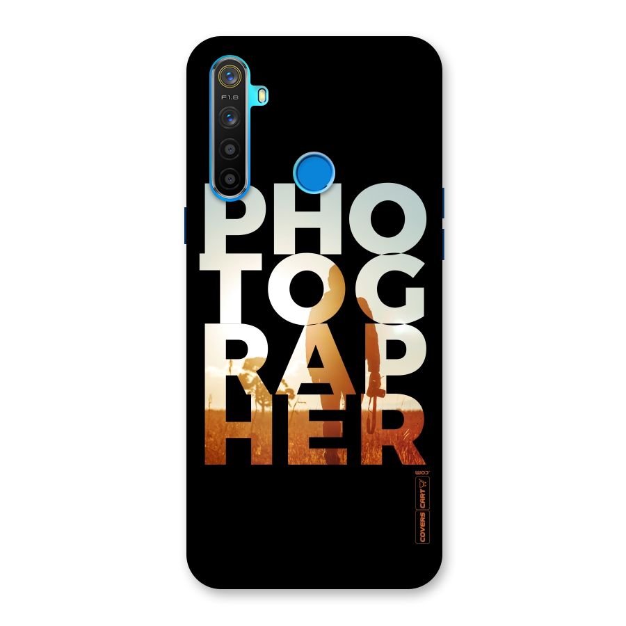 Photographer Typography Back Case for Realme 5s