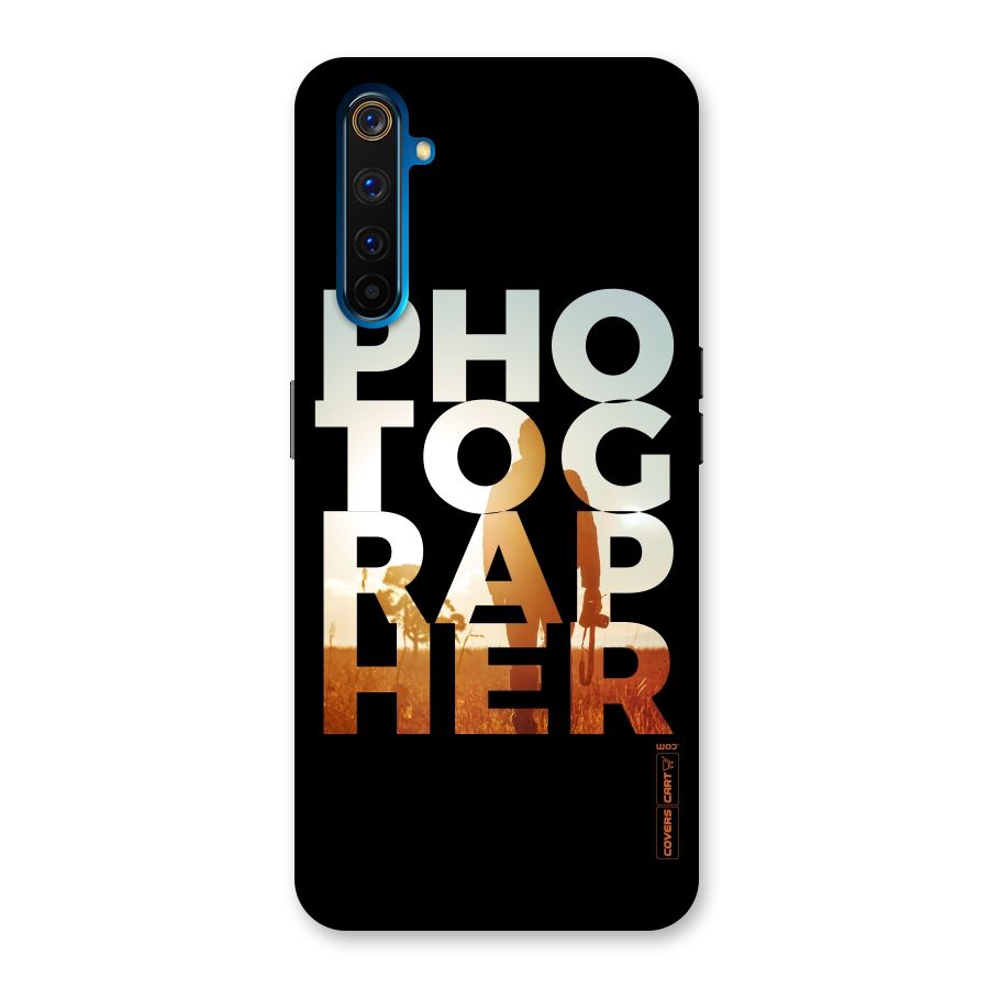 Photographer Typography Back Case for Realme 6 Pro