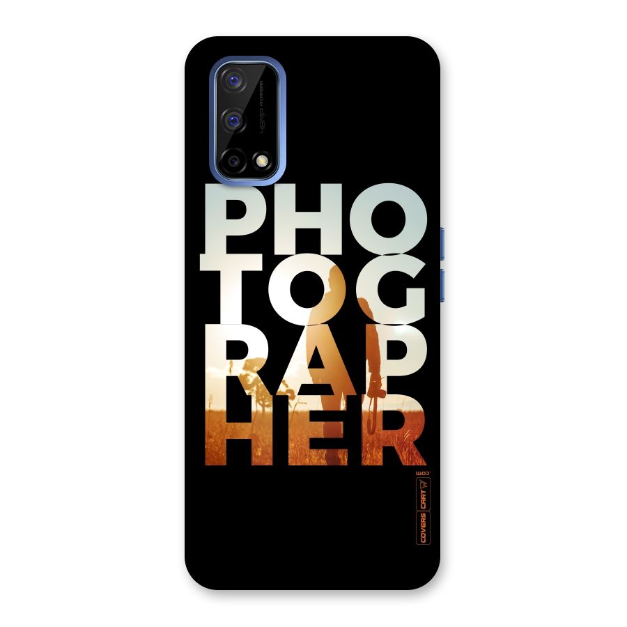 Photographer Typography Back Case for Realme Narzo 30 Pro