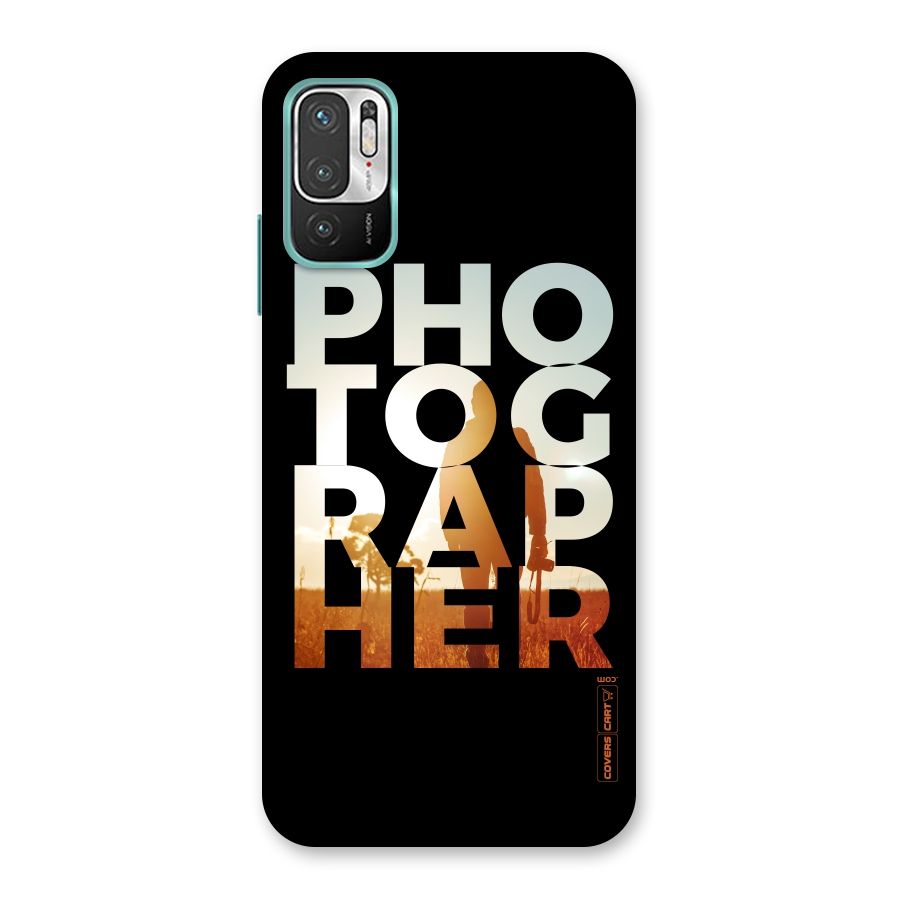 Photographer Typography Back Case for Redmi Note 10T 5G