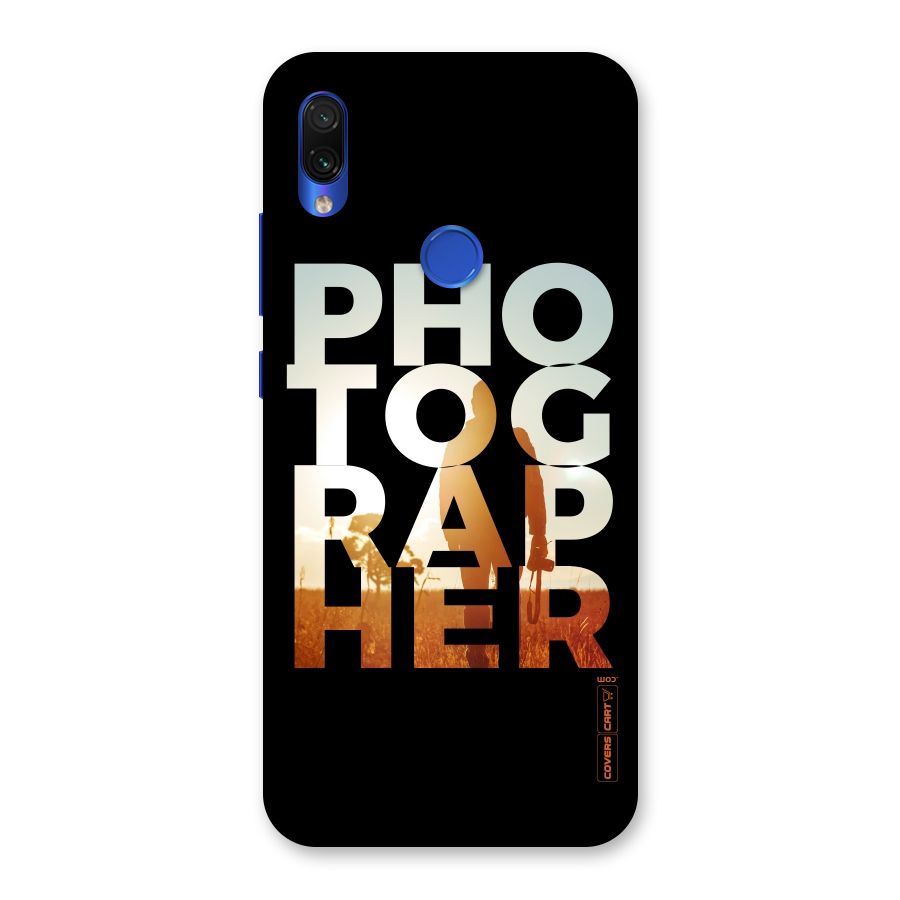 Photographer Typography Back Case for Redmi Note 7S