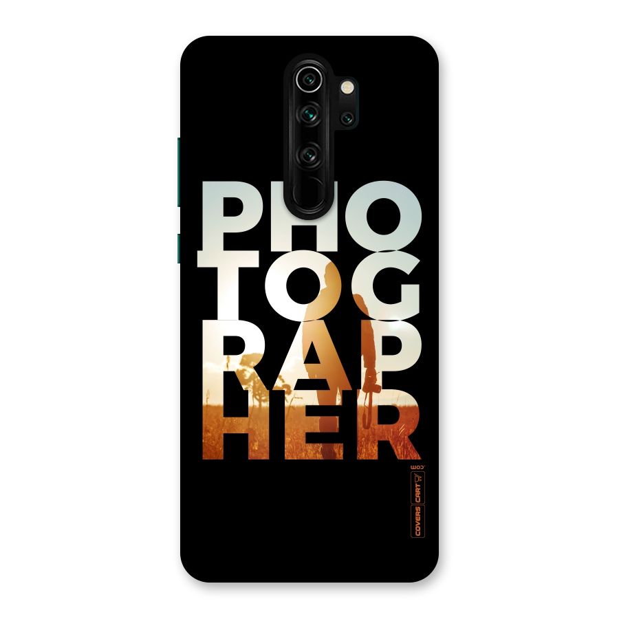 Photographer Typography Back Case for Redmi Note 8 Pro