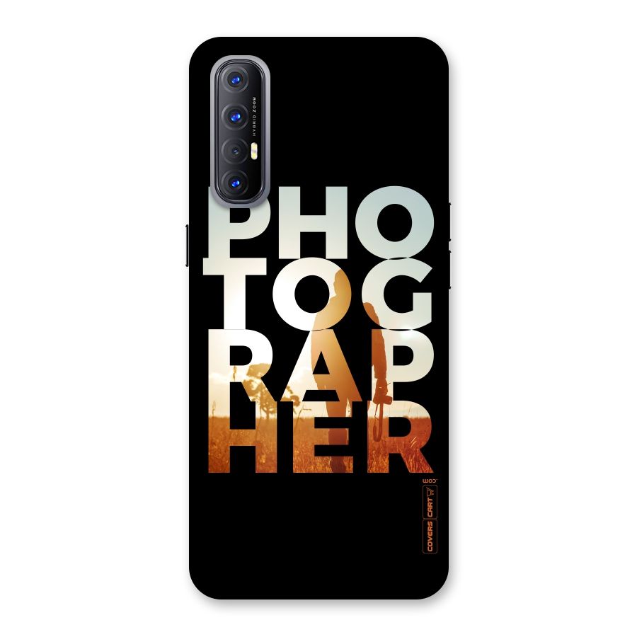 Photographer Typography Back Case for Reno3 Pro