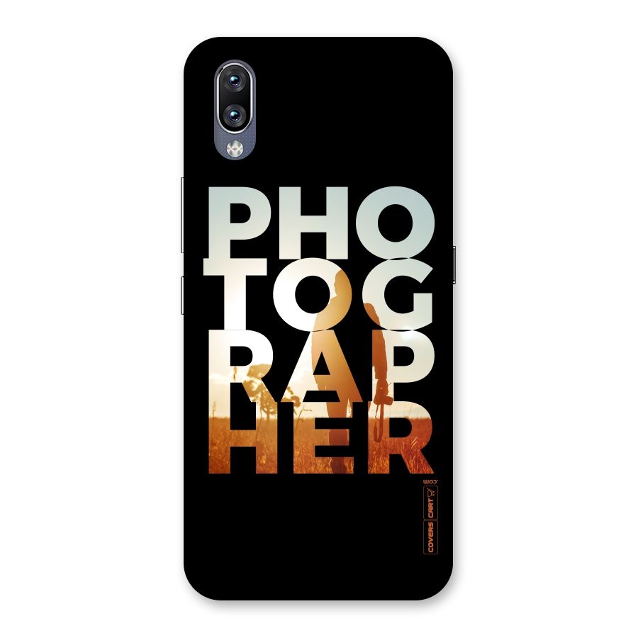 Photographer Typography Back Case for Vivo NEX