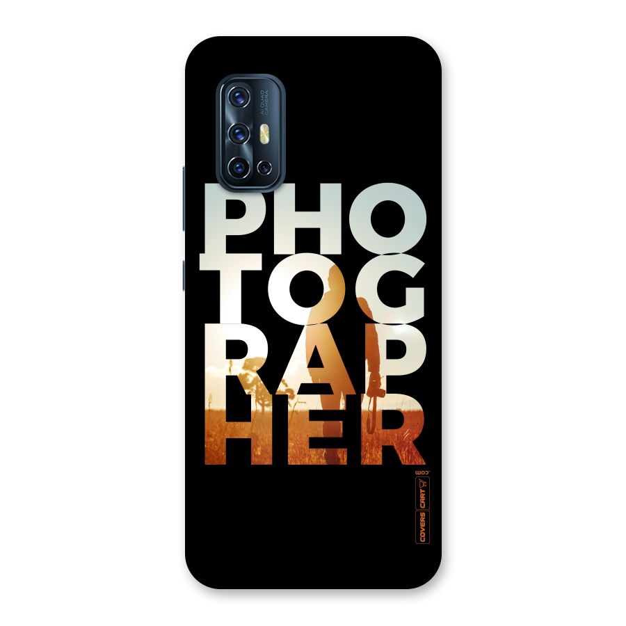 Photographer Typography Back Case for Vivo V17