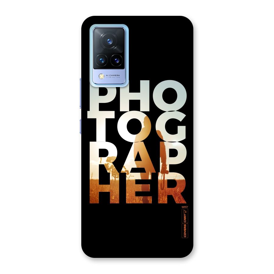 Photographer Typography Back Case for Vivo V21 5G
