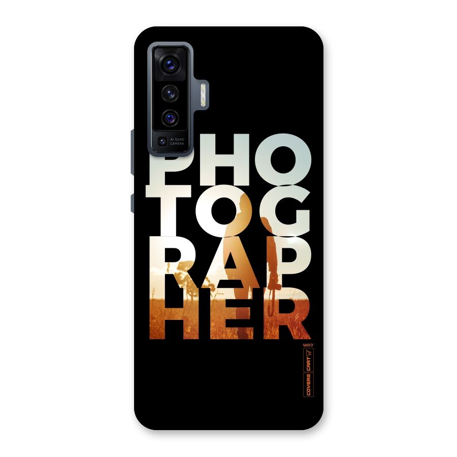 Photographer Typography Back Case for Vivo X50