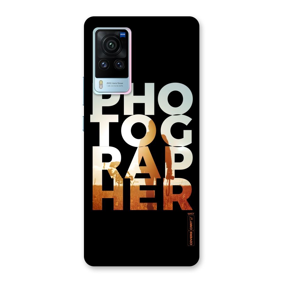 Photographer Typography Back Case for Vivo X60 Pro