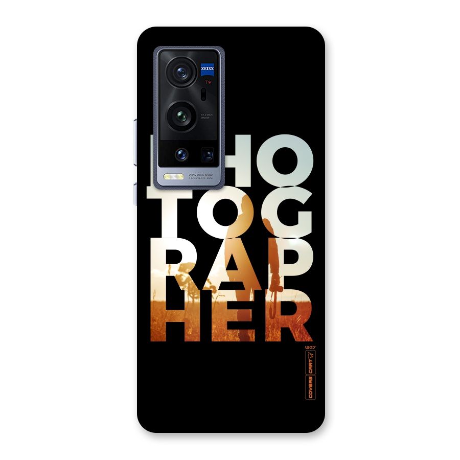 Photographer Typography Back Case for Vivo X60 Pro Plus