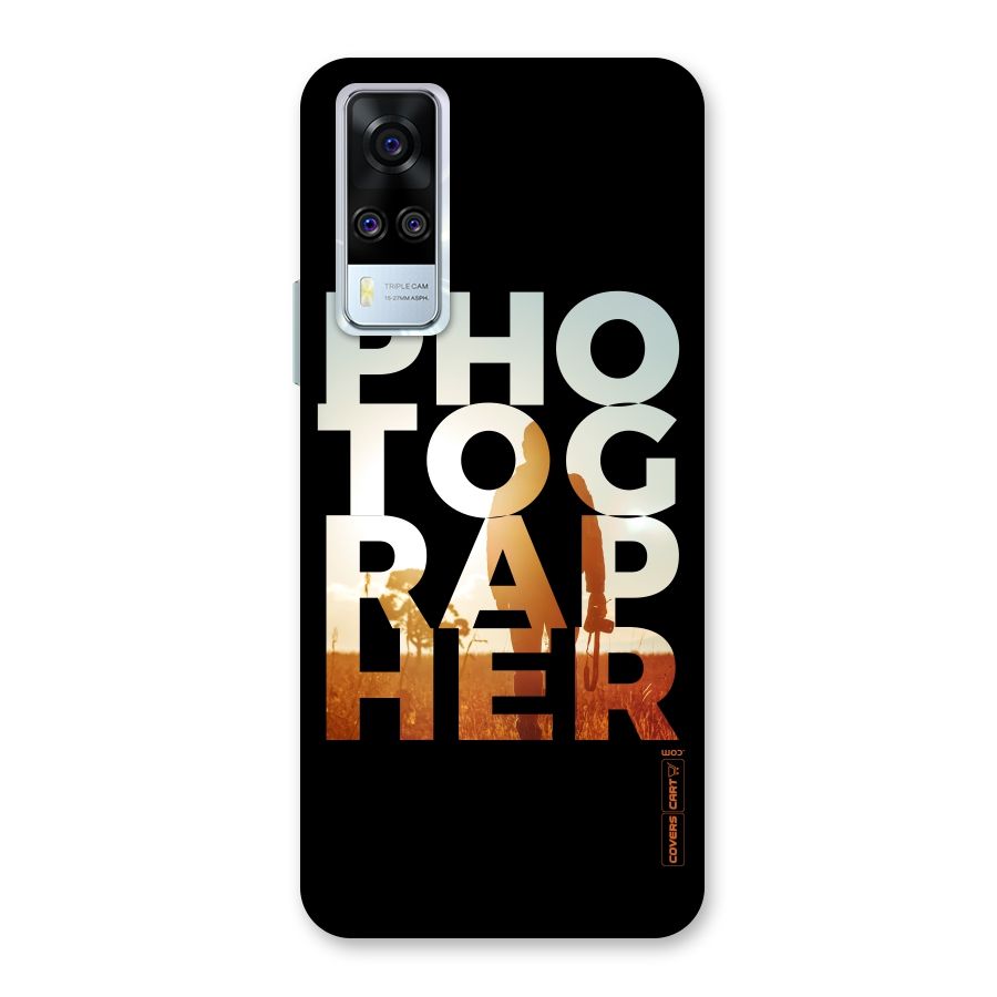 Photographer Typography Back Case for Vivo Y31
