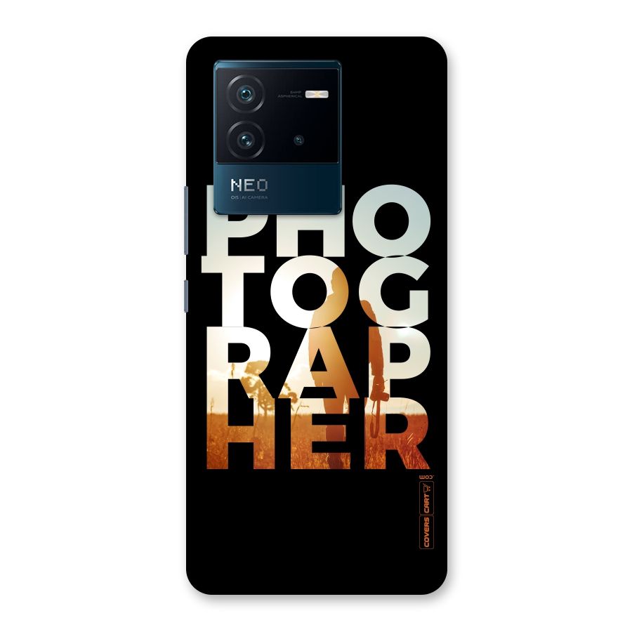Photographer Typography Back Case for Vivo iQOO Neo 6 5G