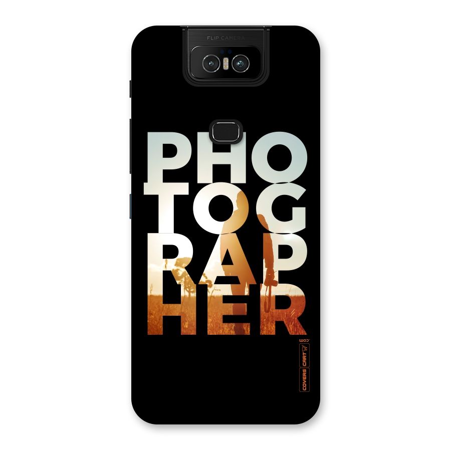 Photographer Typography Back Case for Zenfone 6z