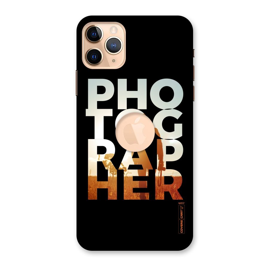 Photographer Typography Back Case for iPhone 11 Pro Max Logo Cut