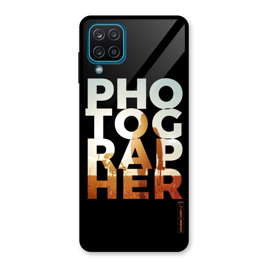 Photographer Typography Glass Back Case for Galaxy A12