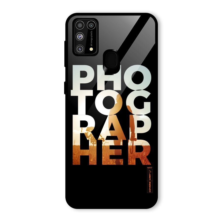 Photographer Typography Glass Back Case for Galaxy F41