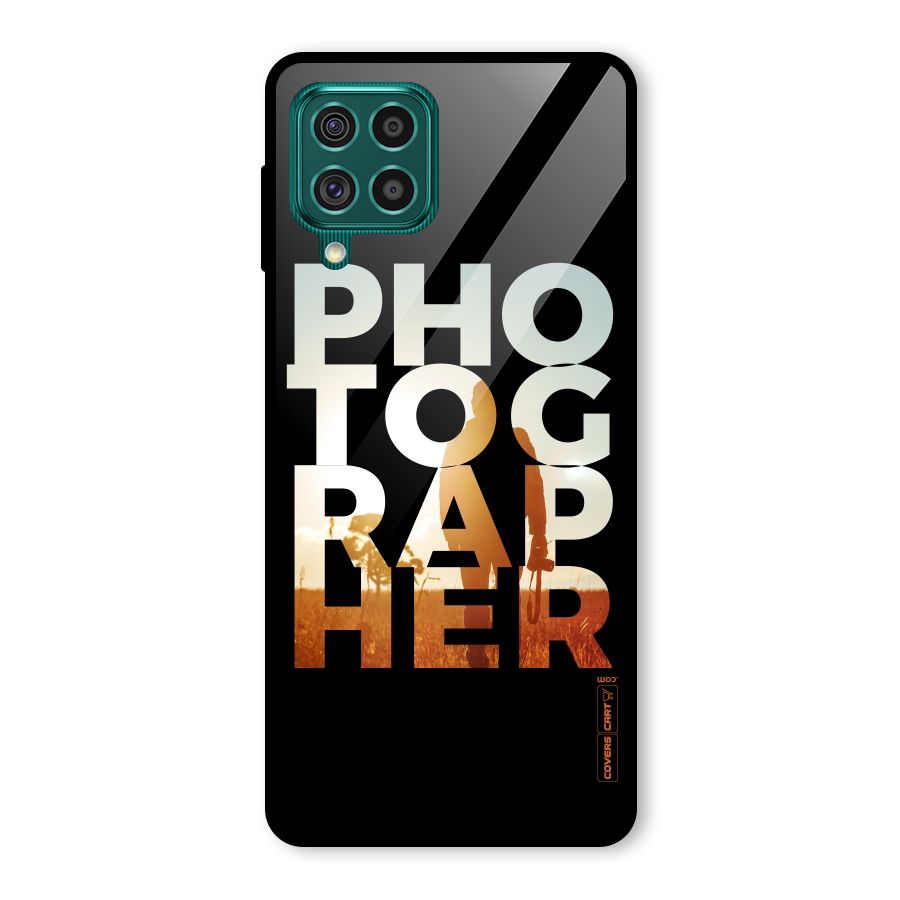 Photographer Typography Glass Back Case for Galaxy F62