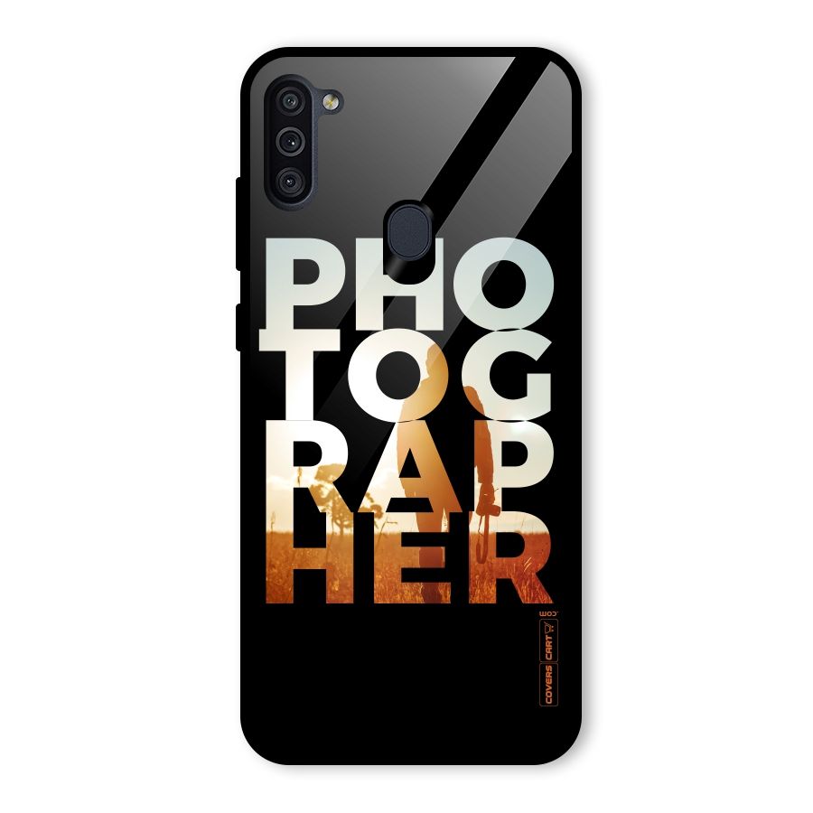 Photographer Typography Glass Back Case for Galaxy M11