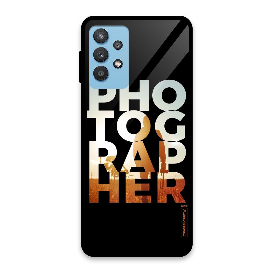 Photographer Typography Glass Back Case for Galaxy M32 5G