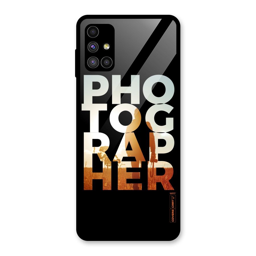 Photographer Typography Glass Back Case for Galaxy M51