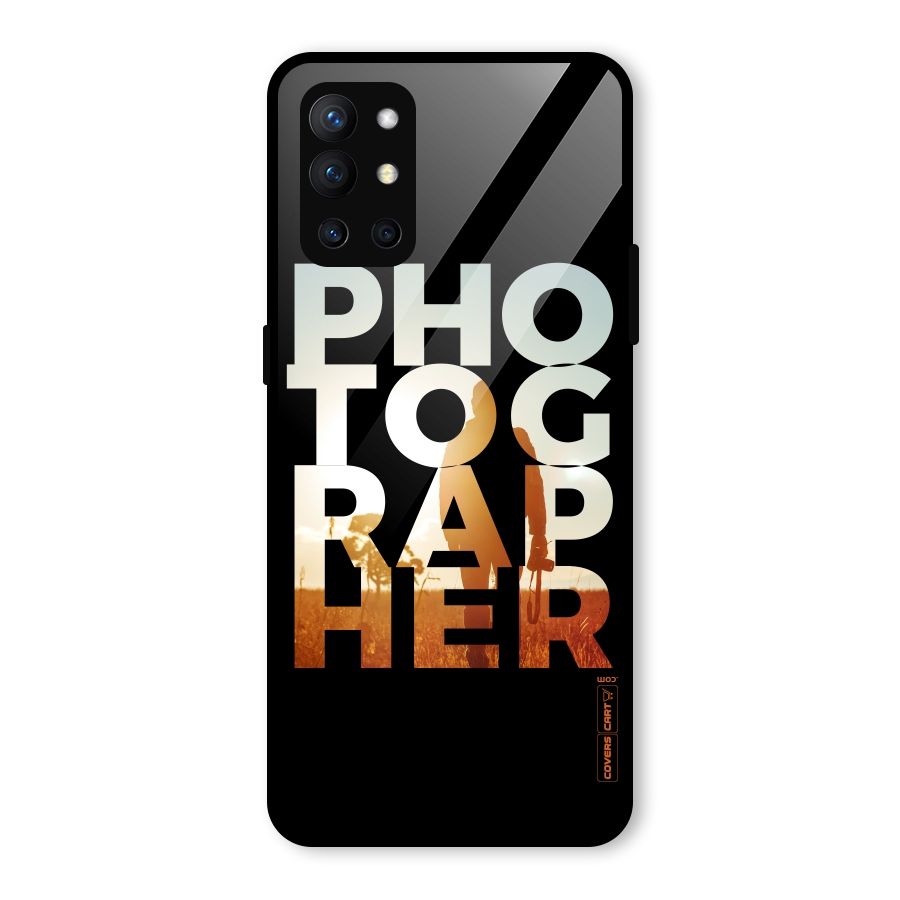 Photographer Typography Glass Back Case for OnePlus 9R