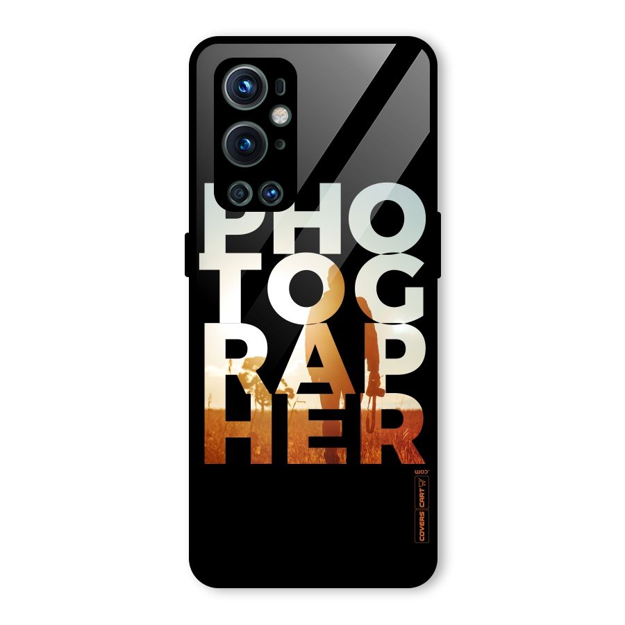 Photographer Typography Glass Back Case for OnePlus 9 Pro