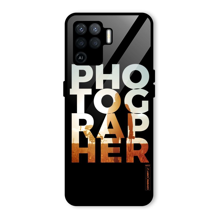 Photographer Typography Glass Back Case for Oppo F19 Pro