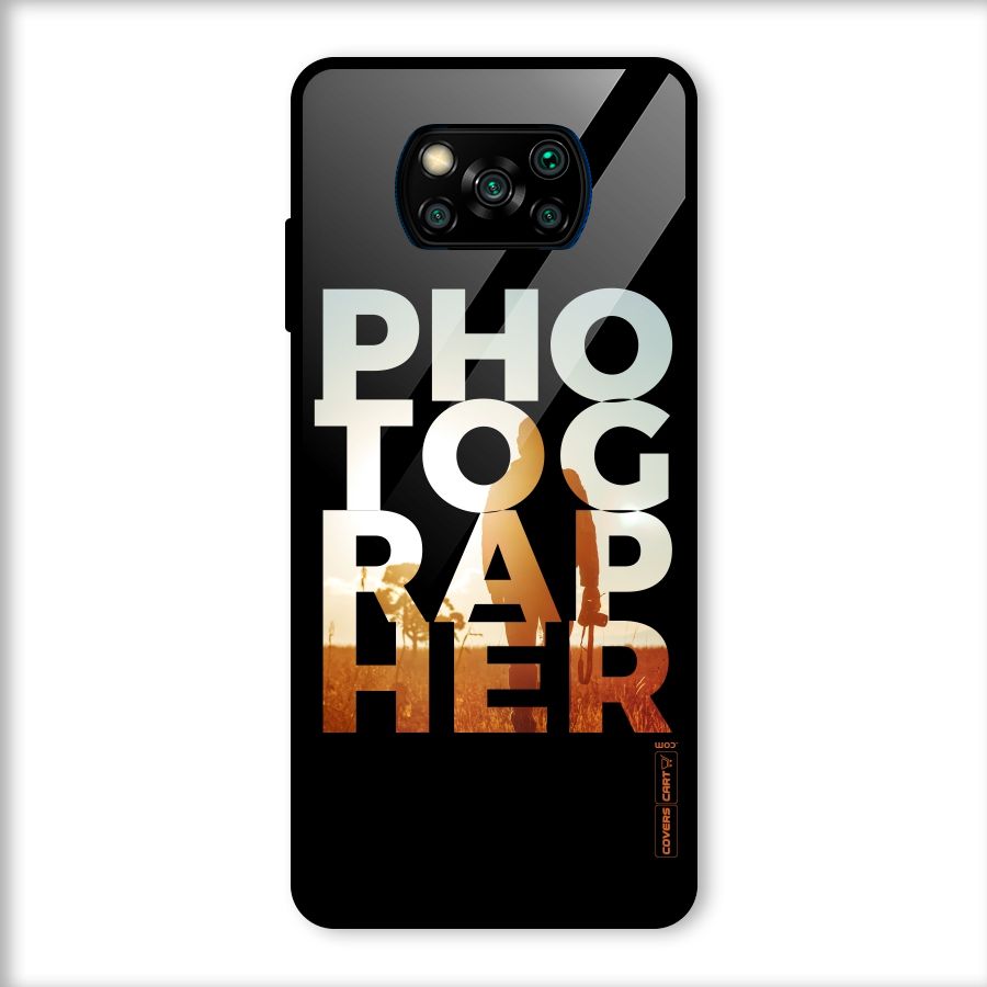 Photographer Typography Glass Back Case for Poco X3