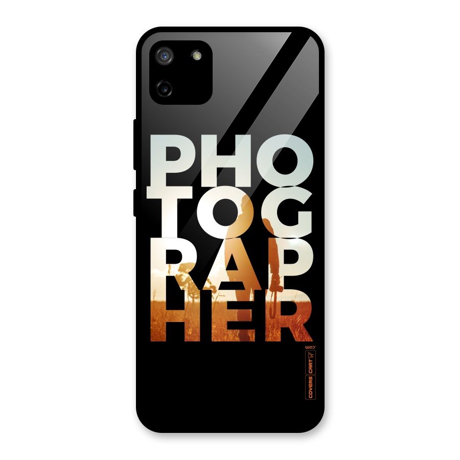 Photographer Typography Glass Back Case for Realme C11