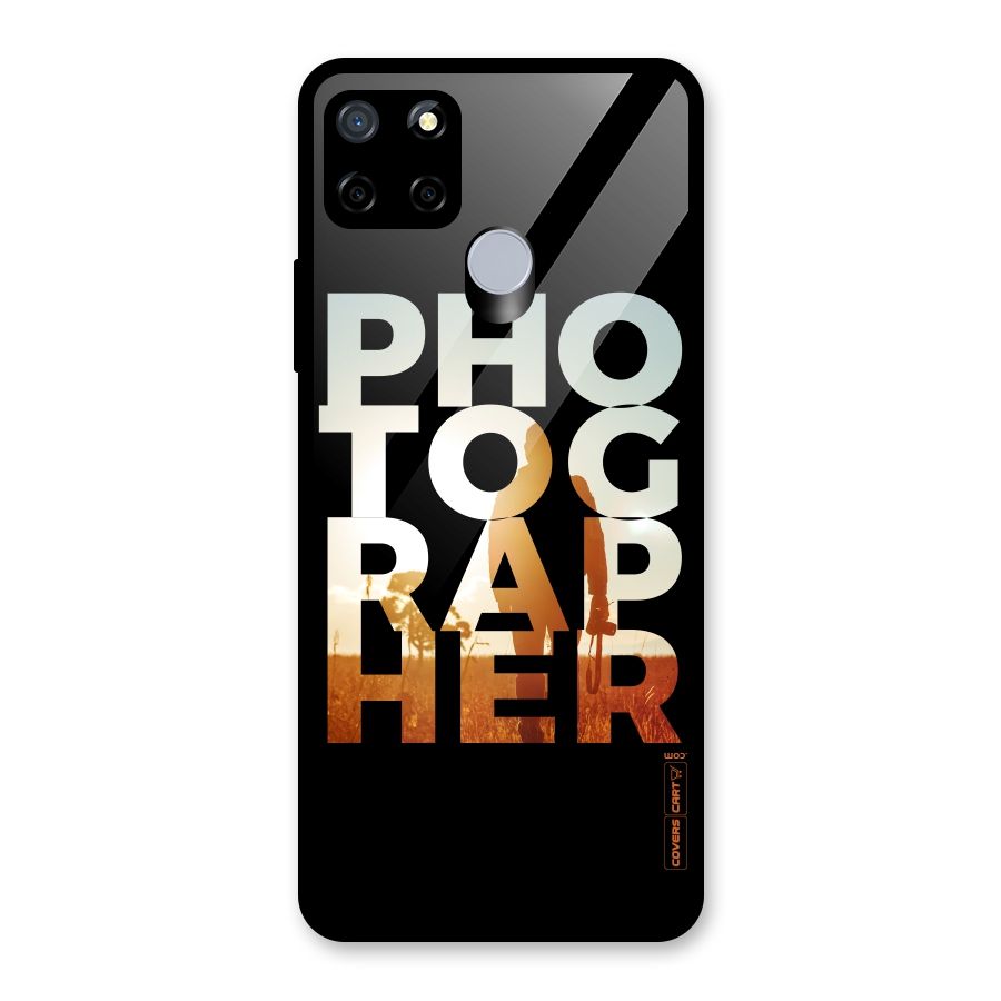 Photographer Typography Glass Back Case for Realme C15