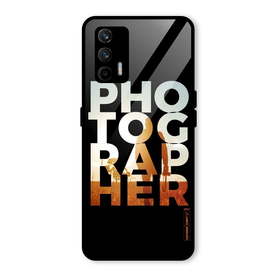 Photographer Typography Glass Back Case for Realme GT 5G