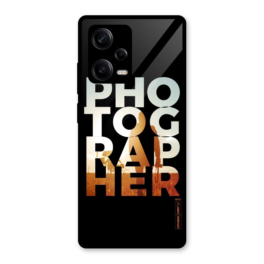 Photographer Typography Glass Back Case for Redmi Note 12 Pro