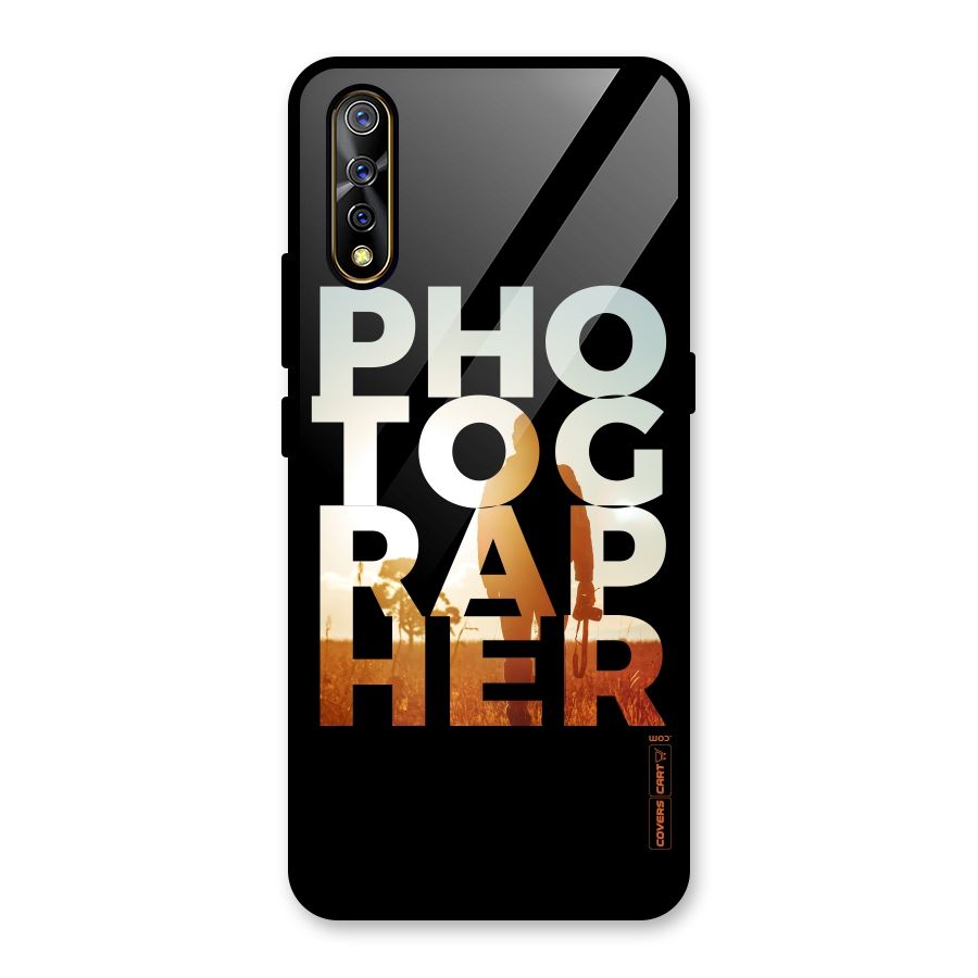 Photographer Typography Glass Back Case for Vivo S1