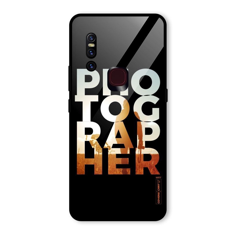 Photographer Typography Glass Back Case for Vivo V15