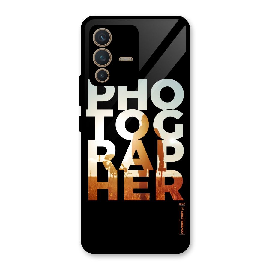 Photographer Typography Glass Back Case for Vivo V23 5G