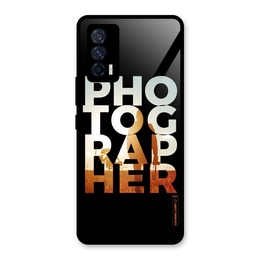 Photographer Typography Glass Back Case for Vivo iQOO 7 5G