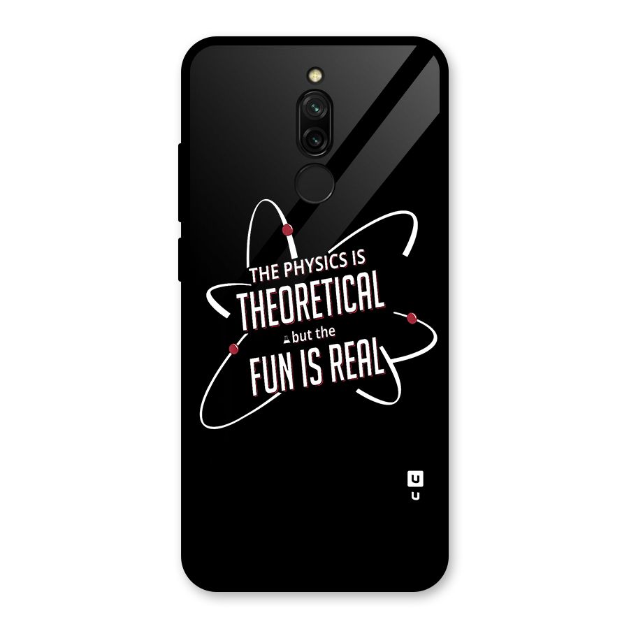 Physics Theoretical Fun Real Glass Back Case for Redmi 8
