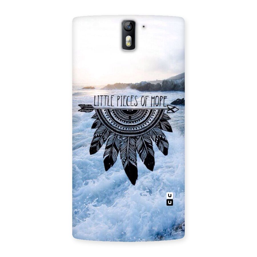 Pieces Of Hope Back Case for One Plus One