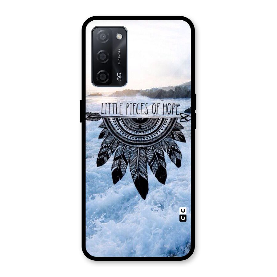 Pieces Of Hope Glass Back Case for Oppo A53s 5G