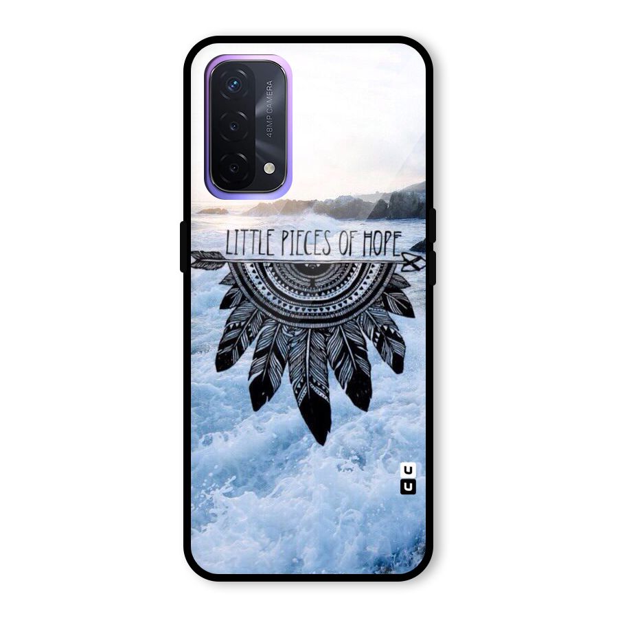 Pieces Of Hope Glass Back Case for Oppo A74 5G