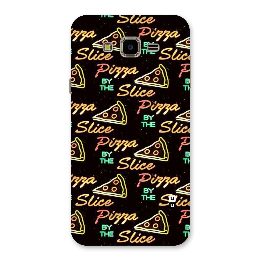 Pizza By Slice Back Case for Galaxy J7 Nxt