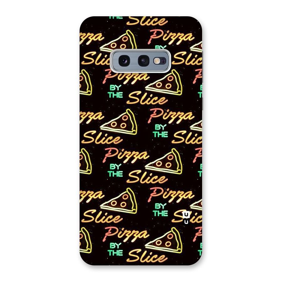 Pizza By Slice Back Case for Galaxy S10e