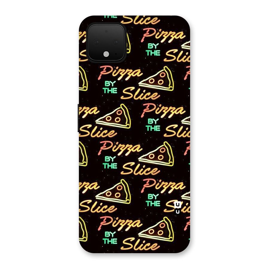 Pizza By Slice Back Case for Google Pixel 4 XL