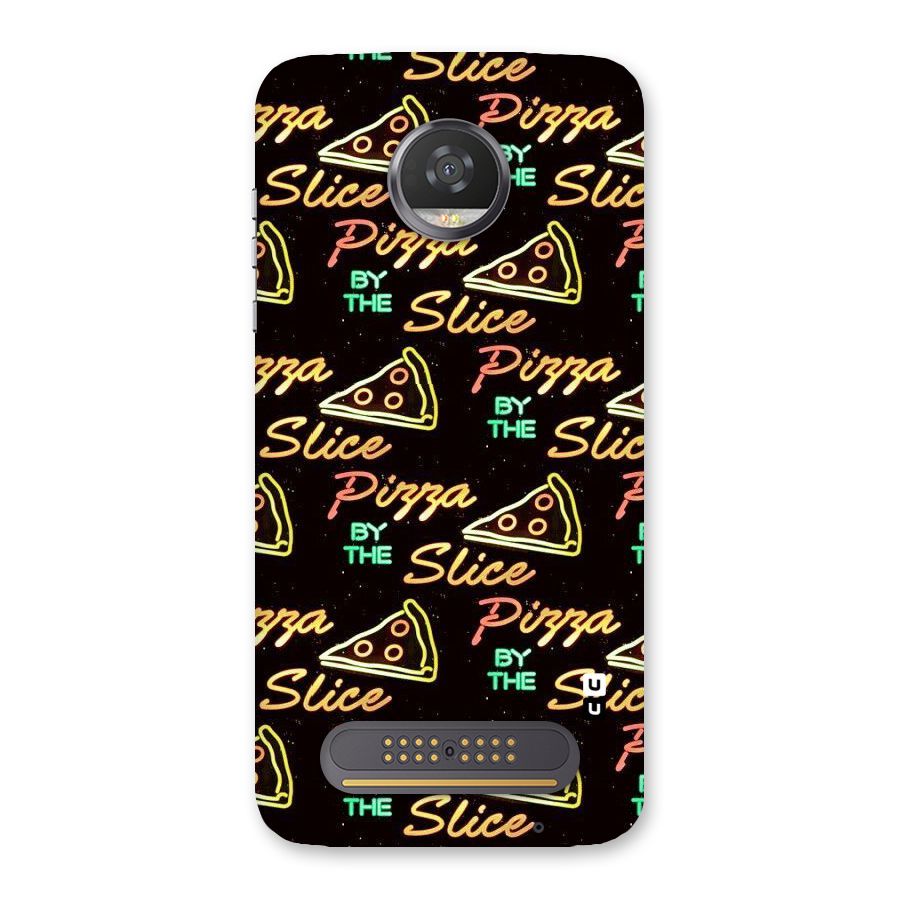 Pizza By Slice Back Case for Moto Z2 Play
