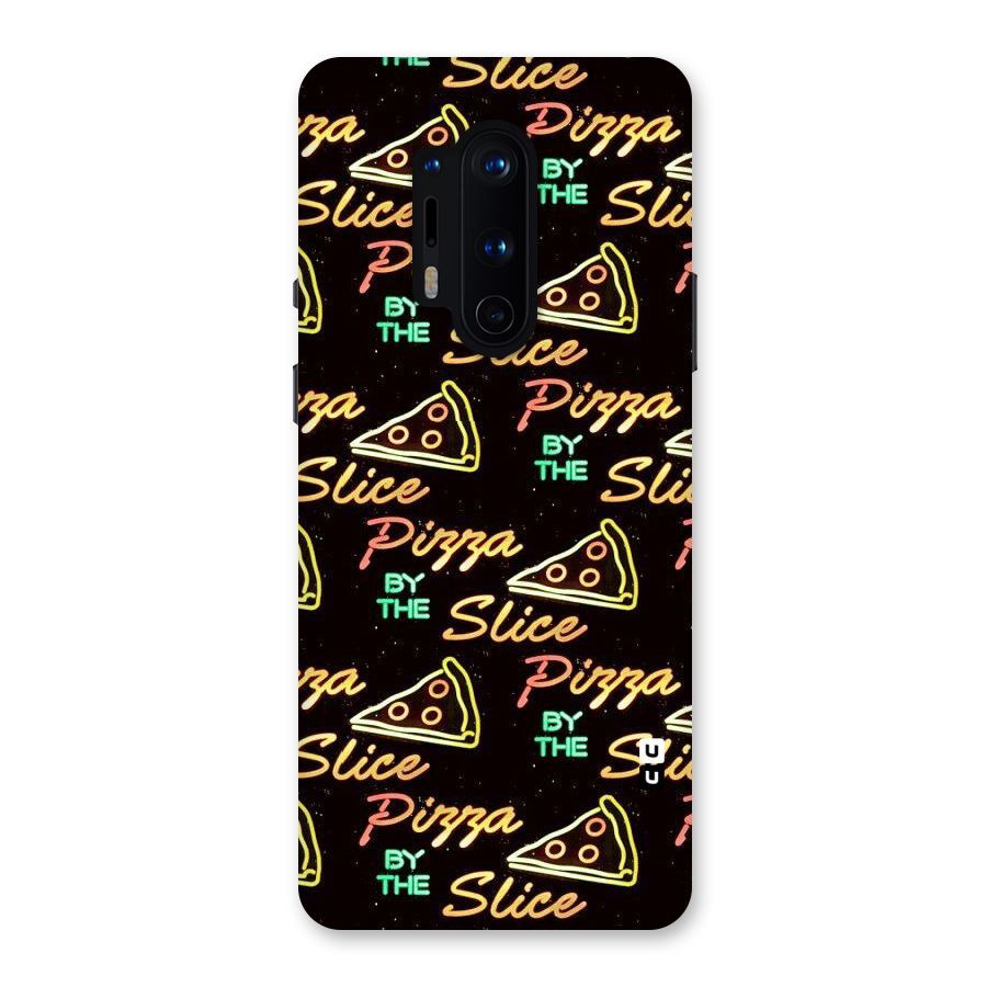 Pizza By Slice Back Case for OnePlus 8 Pro