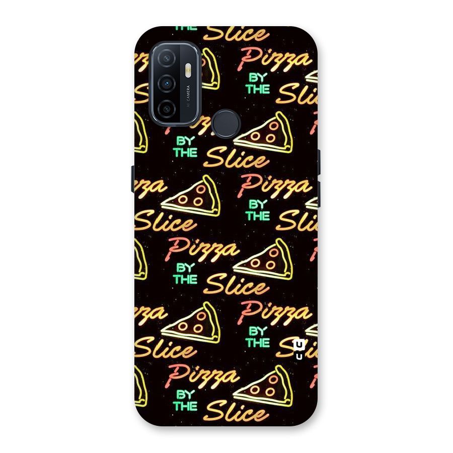 Pizza By Slice Back Case for Oppo A32