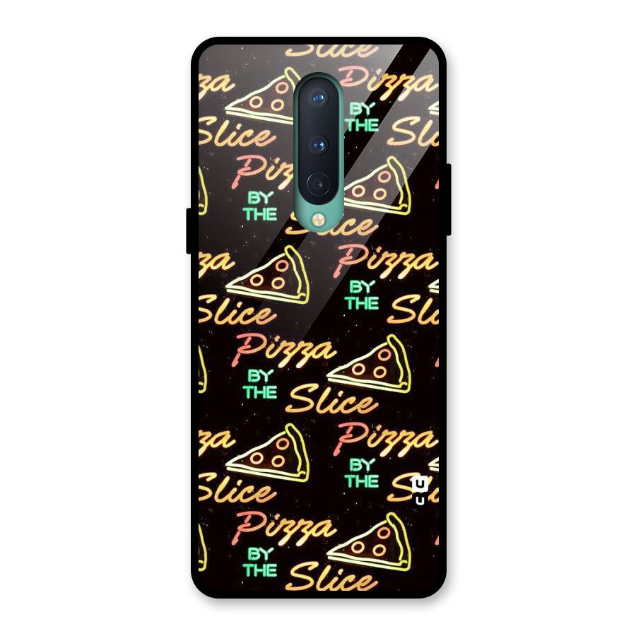 Pizza By Slice Glass Back Case for OnePlus 8
