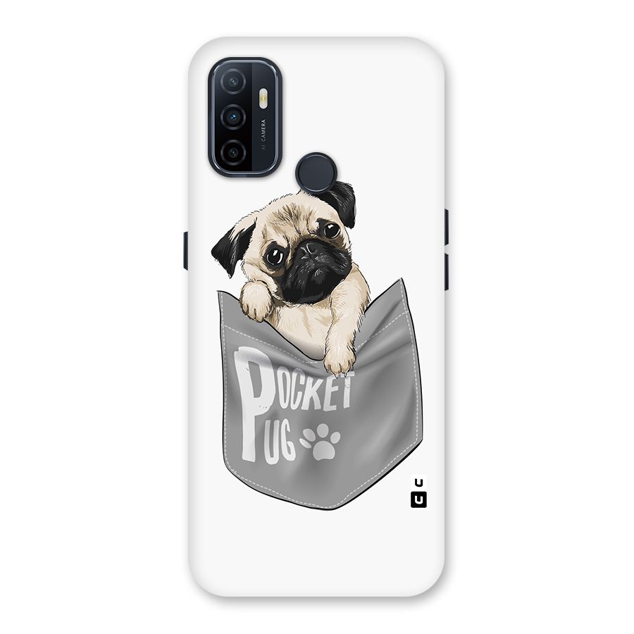 Pocket Pug Back Case for Oppo A32