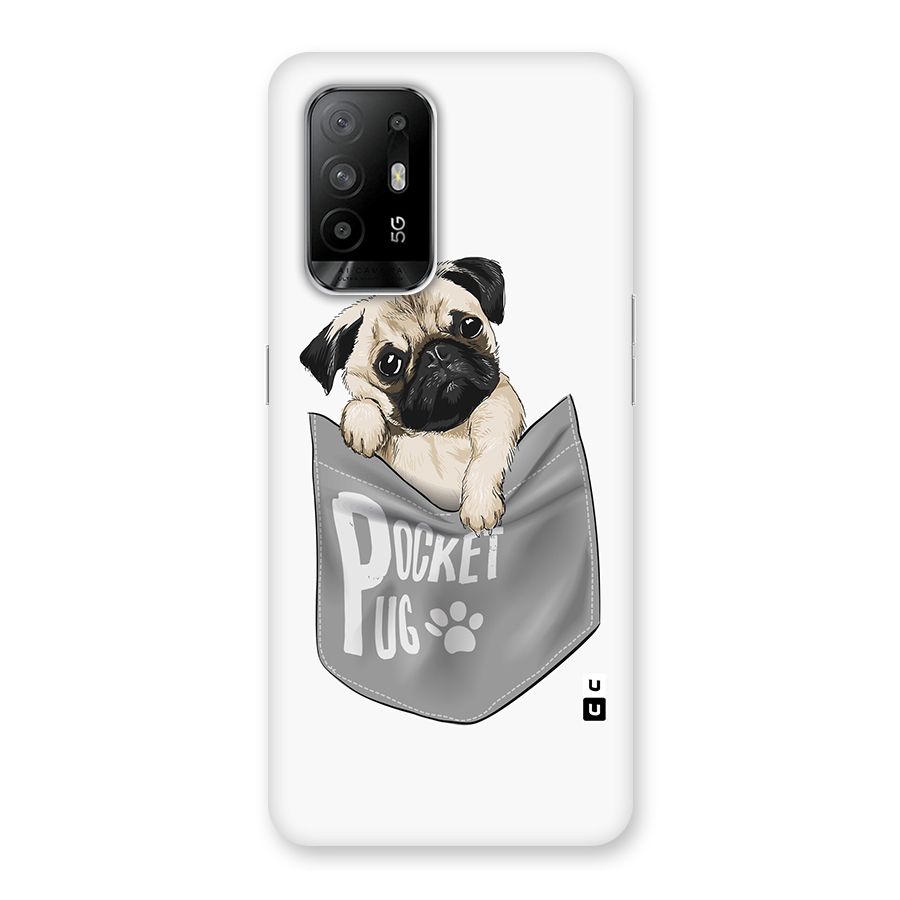 Pocket Pug Back Case for Oppo F19 Pro Plus 5G