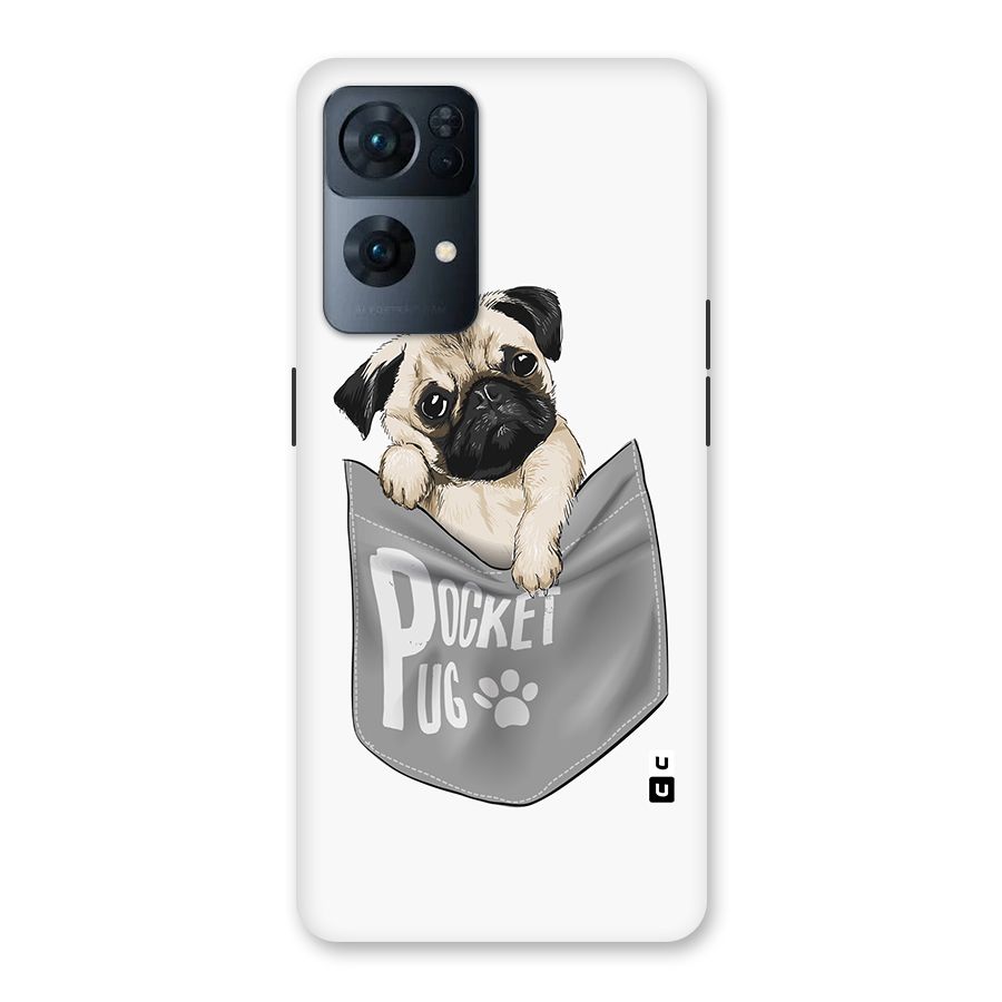 Pocket Pug Back Case for Oppo Reno7 Pro 5G