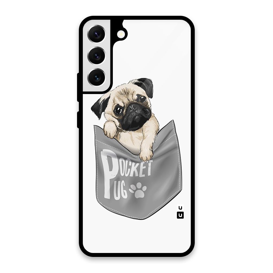 Pocket Pug Glass Back Case for Galaxy S22 Plus 5G